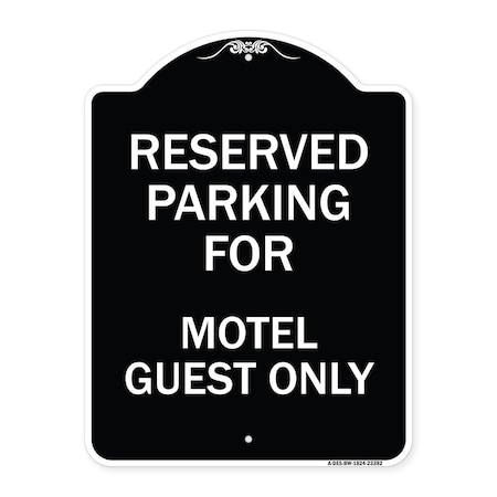 Signmission Parking Reserved for Motel Guest Heavy-Gauge Aluminum Architectural Sign, 24" x 18", BW-1824-23382 A-DES-BW-1824-23382